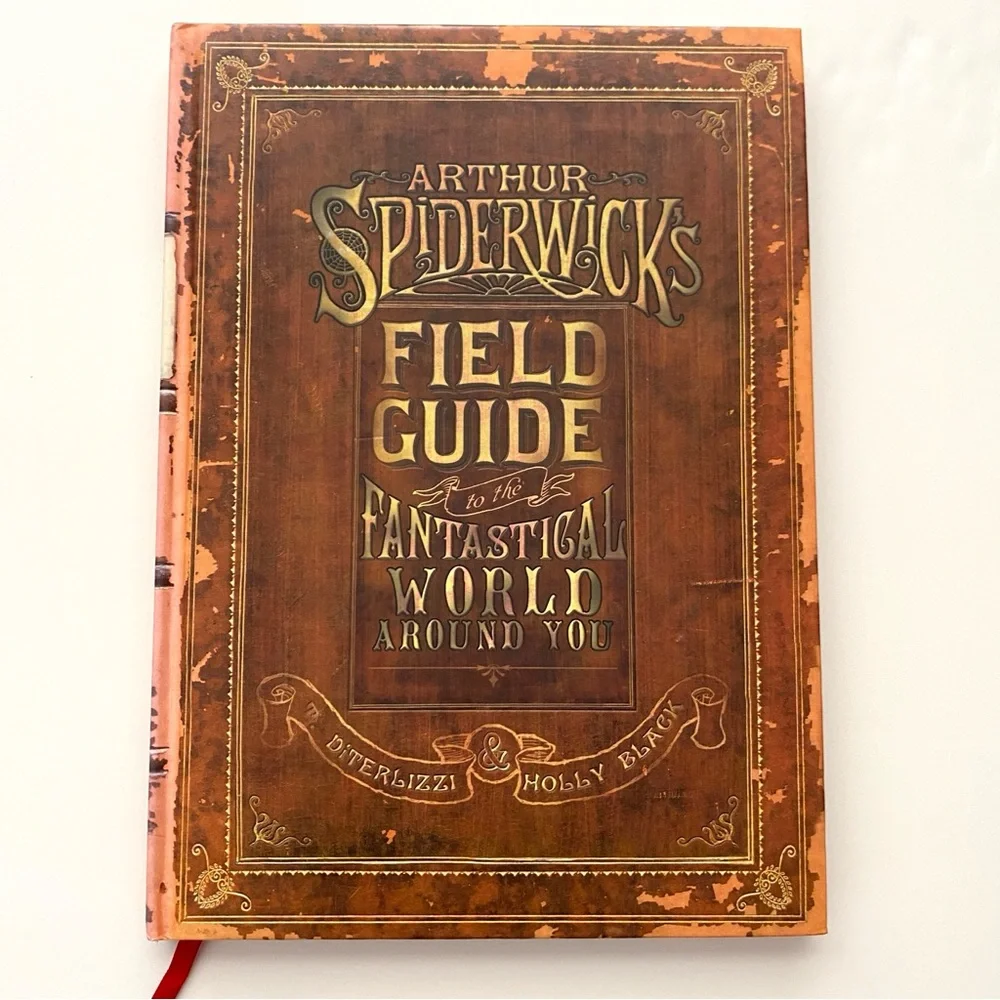 Arthur Spiderwick's Field Guide Book to the Fantastical World Around You
